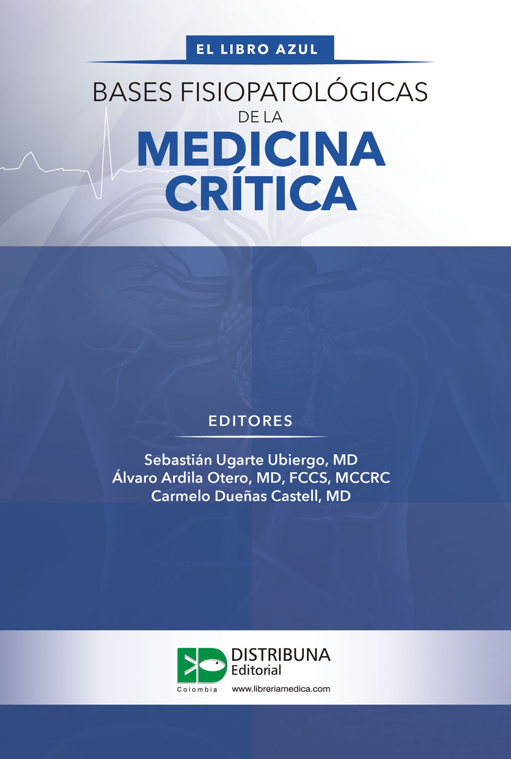 Bases fisiopatológicas de la medicina crítica