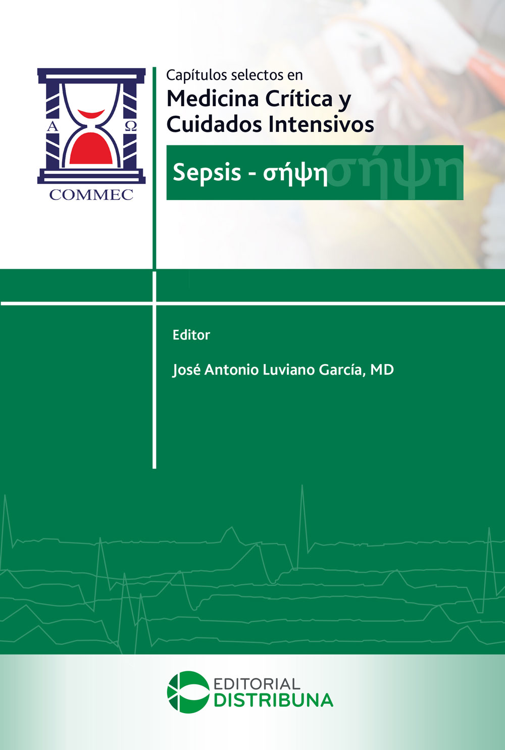 Capítulos selectos en medicina crítica: Sepsis